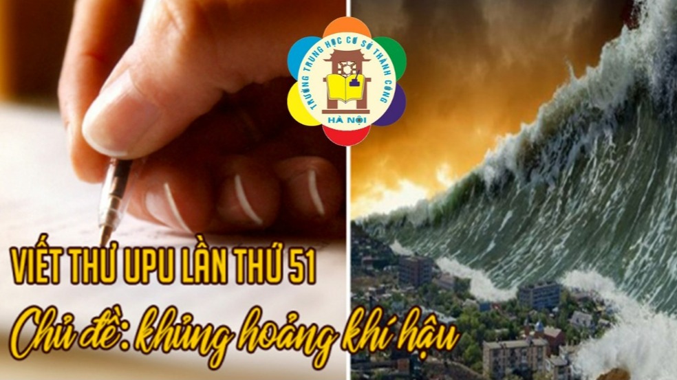 Liên đội trường THCS Thành Công phát động Cuộc thi viết thư Quốc tế UPU lần thứ 51 năm 2022