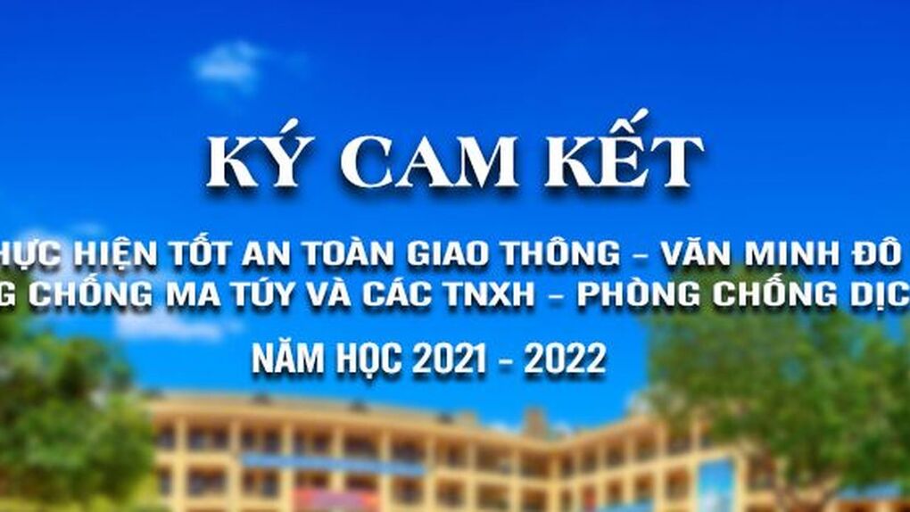 Trường THCS Thành Công tổ chức lễ kí cam kết thực hiện An toàn giao thông - Văn minh  đô thị; phòng chống tệ nạn xã hội; phòng chống dịch bệnh và An toàn về điện