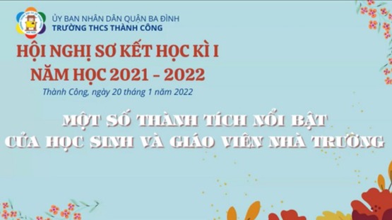 Hội nghị trực tuyến Sơ kết học kì I của trường THCS Thành Công - Một chặng đường nhìn lại và tự hào bước tiếp!