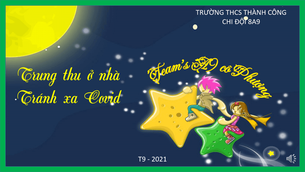 Trung thu ở nhà – tránh xa Covid!