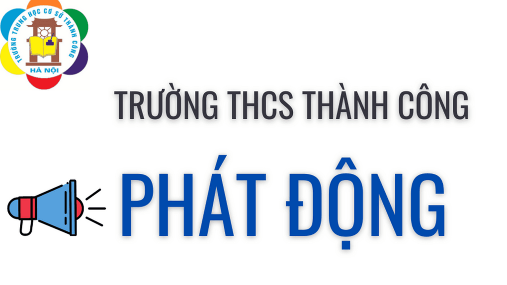 Trường THCS Thành Công tổ chức các hoạt động chào mừng kỷ niệm 91 năm ngày thành lập Hội LHPN Việt Nam (20/10/1930 – 20/10/2021)