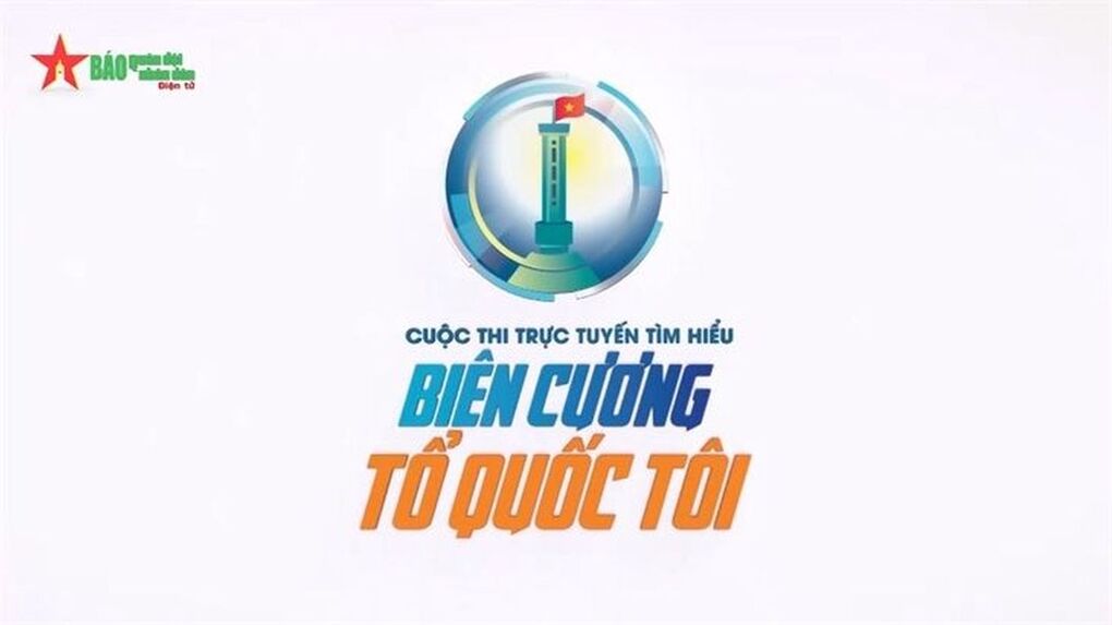 Hướng dẫn tham gia cuộc thi "Biên cương tổ quốc tôi"