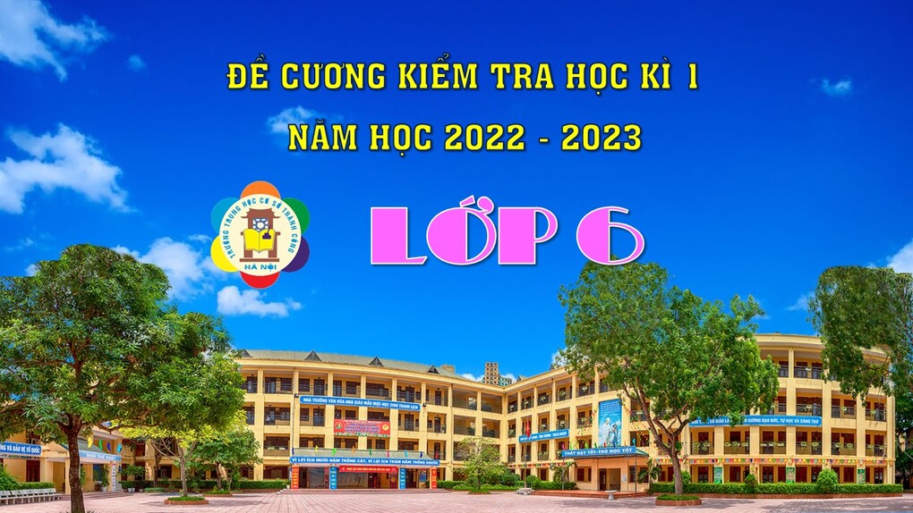 Đề cương ôn tập học kì 1 lớp 6 (năm học 2022-2023)