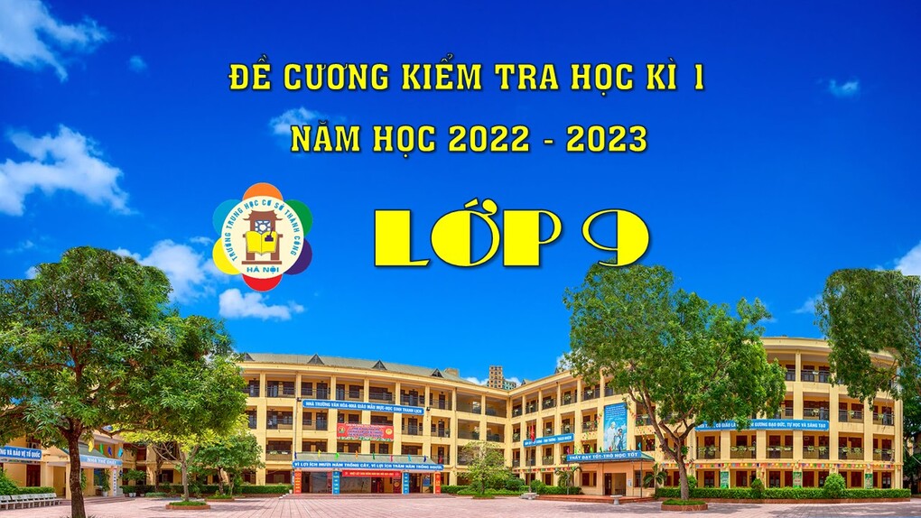Đề cương ôn tập học kì 1 lớp 9 (năm học 2022-2023)