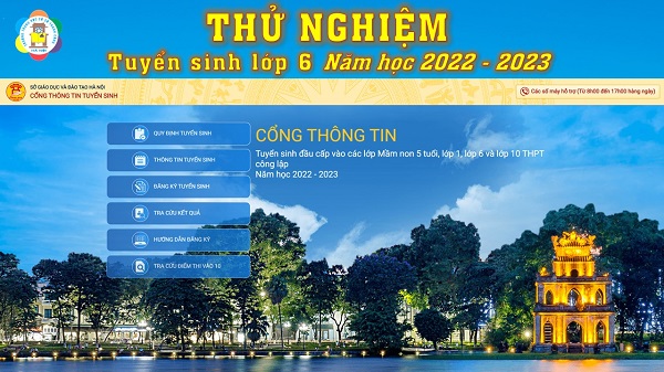 Hướng dẫn thử nghiệm đăng ký tuyển sinh trực tuyến lớp 6 năm học 2022-2023
