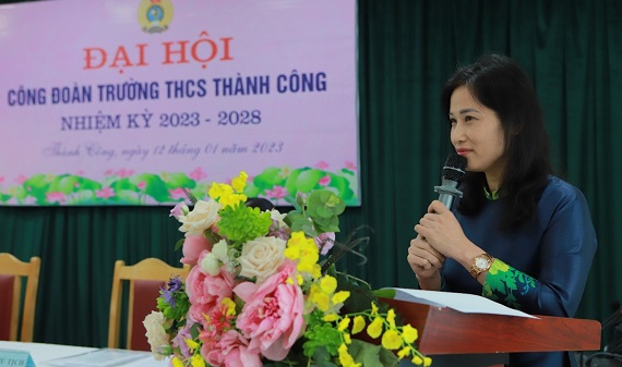 Đại hội Công đoàn Trường THCS Thành Công nhiệm kì 2023 - 2028 : Đoàn kết - trách nhiệm - niềm tin.