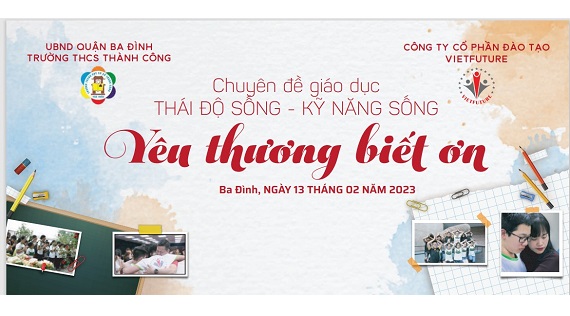 Chương trình giáo dục kỹ năng sống với chủ đề: Yêu thương - biết ơn