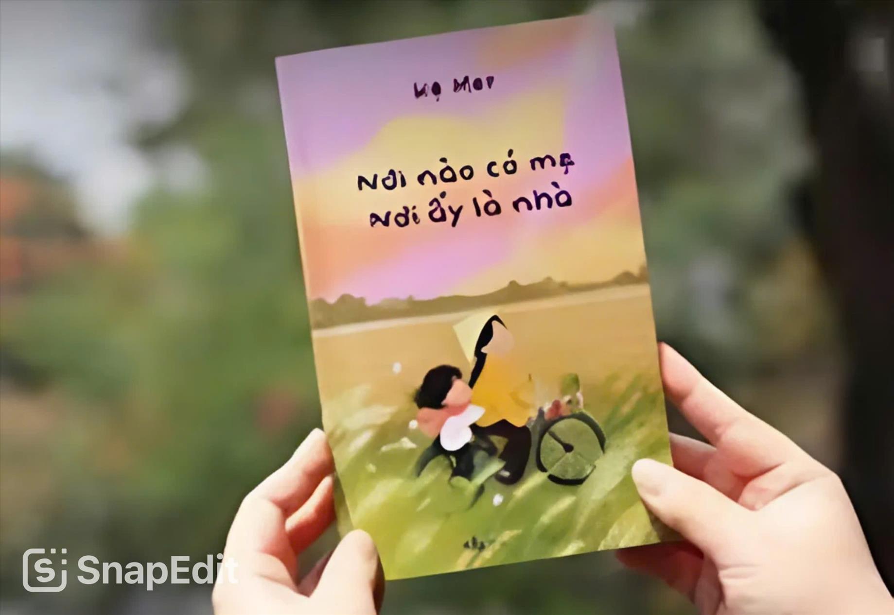 Hành trình trở về với yêu thương qua cuốn sách “Nơi nào có mẹ, nơi đó là nhà”