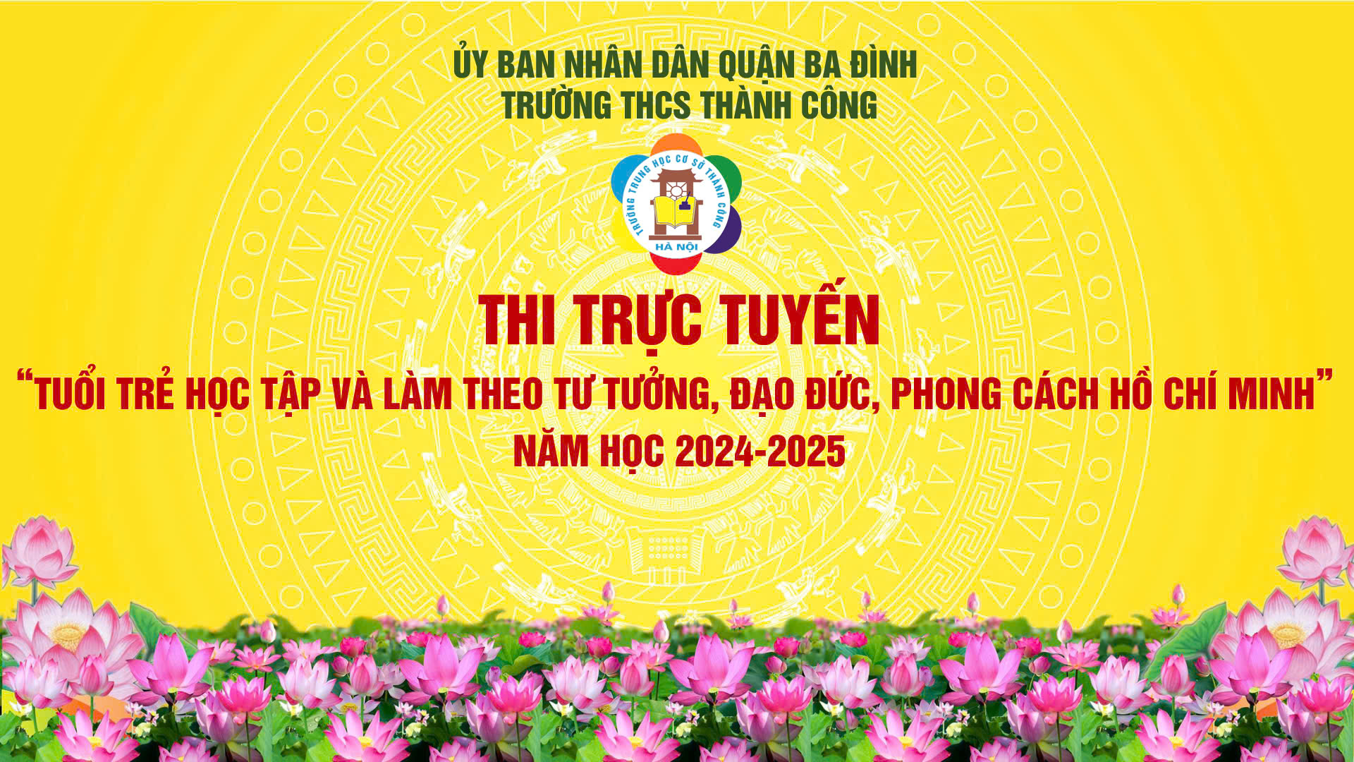 Trường THCS Thành Công phát động cuộc thi trực tuyến "Tuổi trẻ học tập và làm theo tư tưởng, đạo đức và phong cách Hồ Chí Minh"