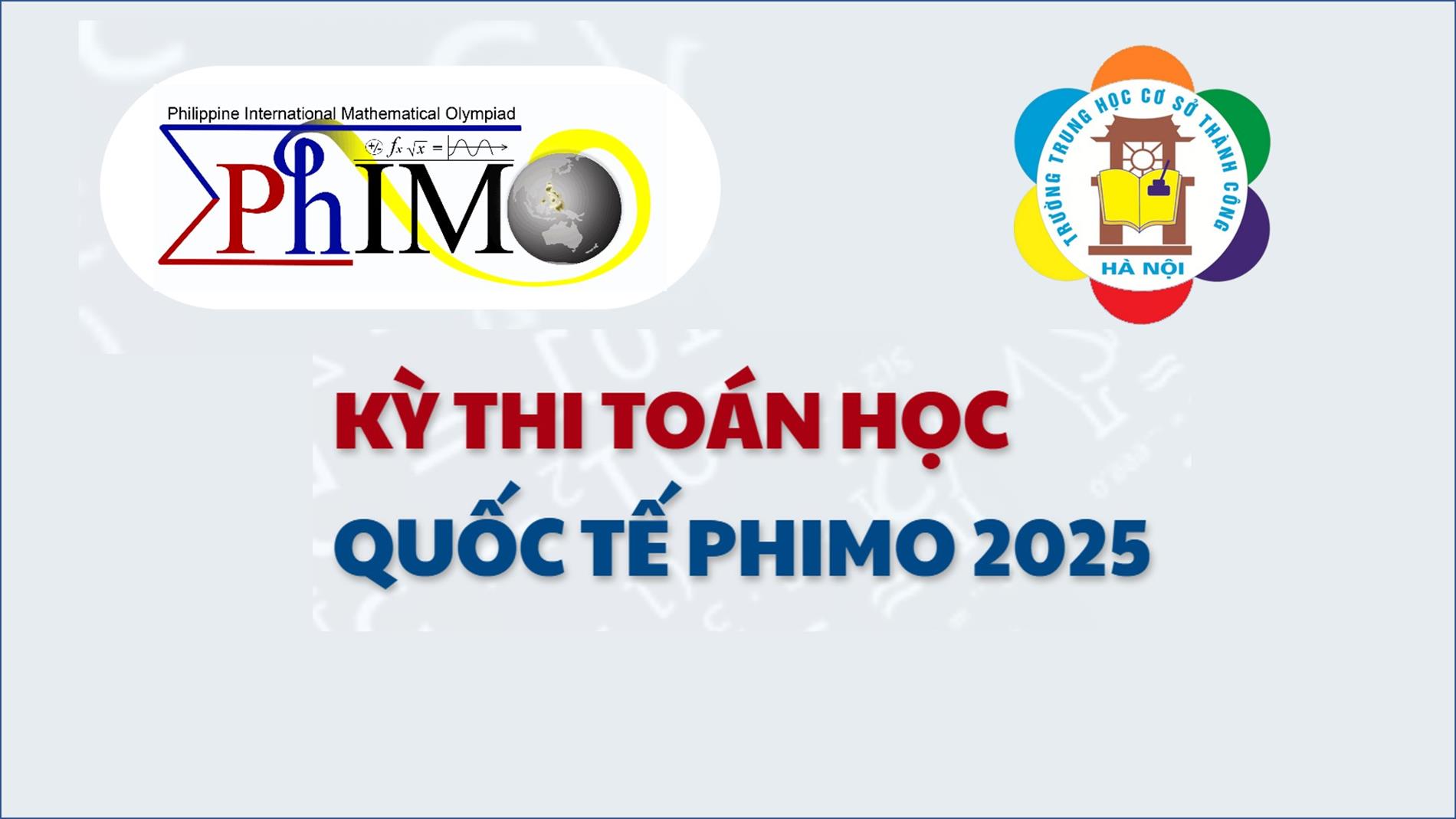 Trường THCS Thành Công đạt thành tích xuất sắc tại Kỳ thi Toán học quốc tế PhIMO 2025