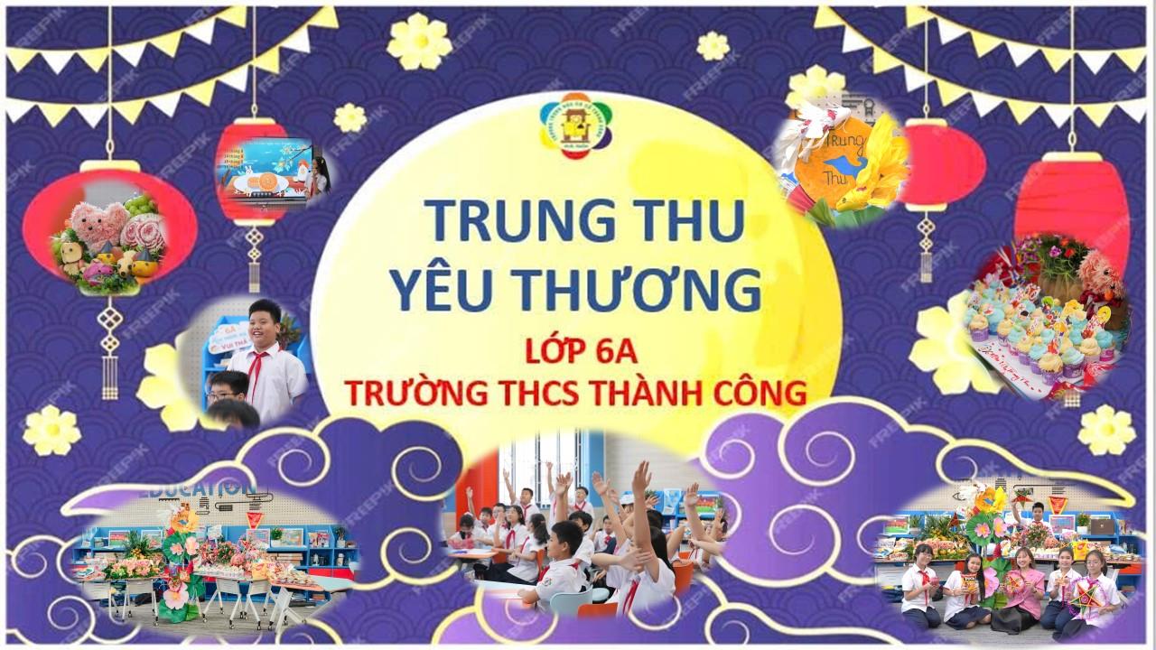 Một mùa trung thu rộn ràng cùng 6A