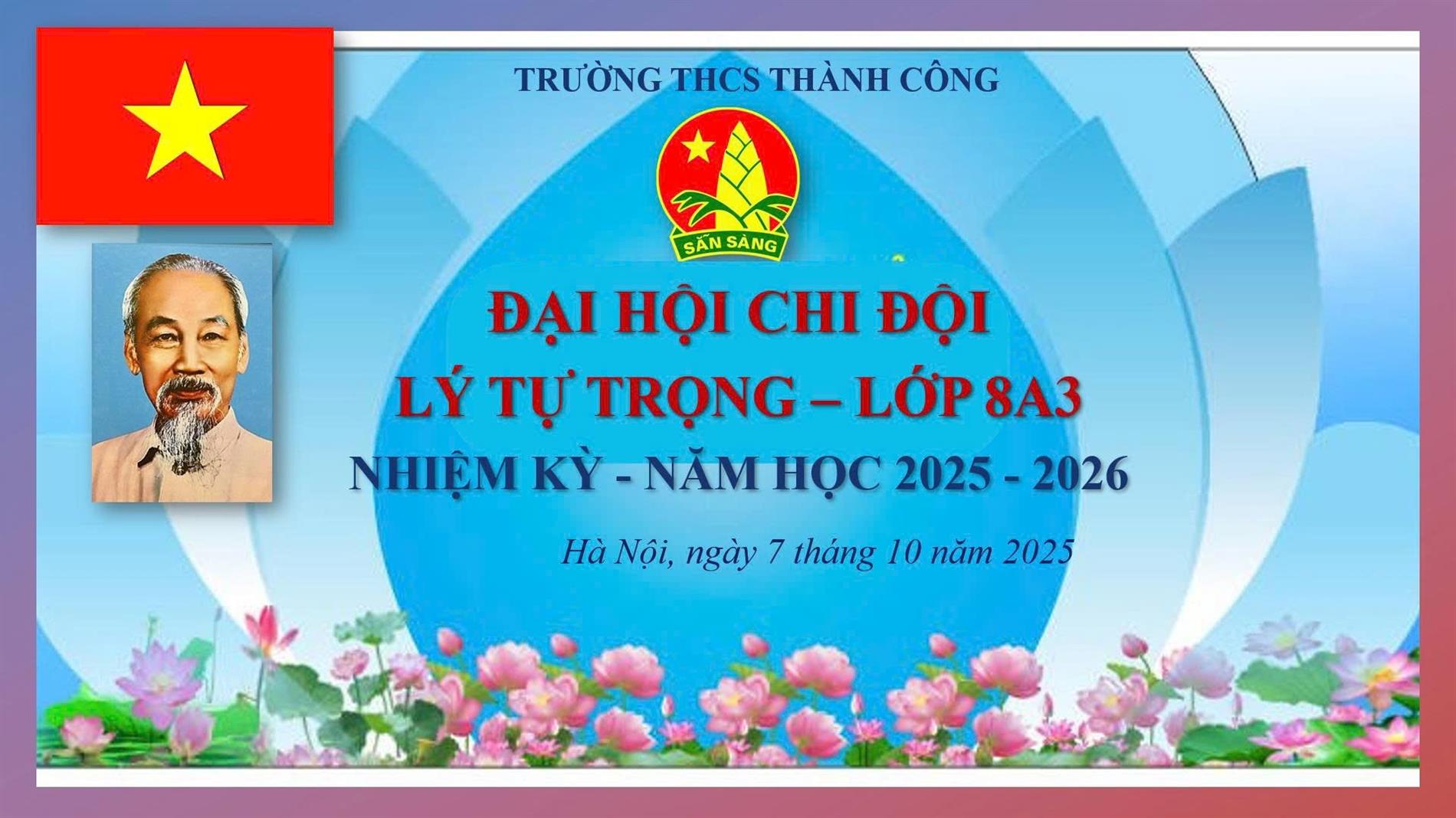 Đại hội Chi đội Lý Tự Trọng – 8A3 quyết tâm tỏa sáng