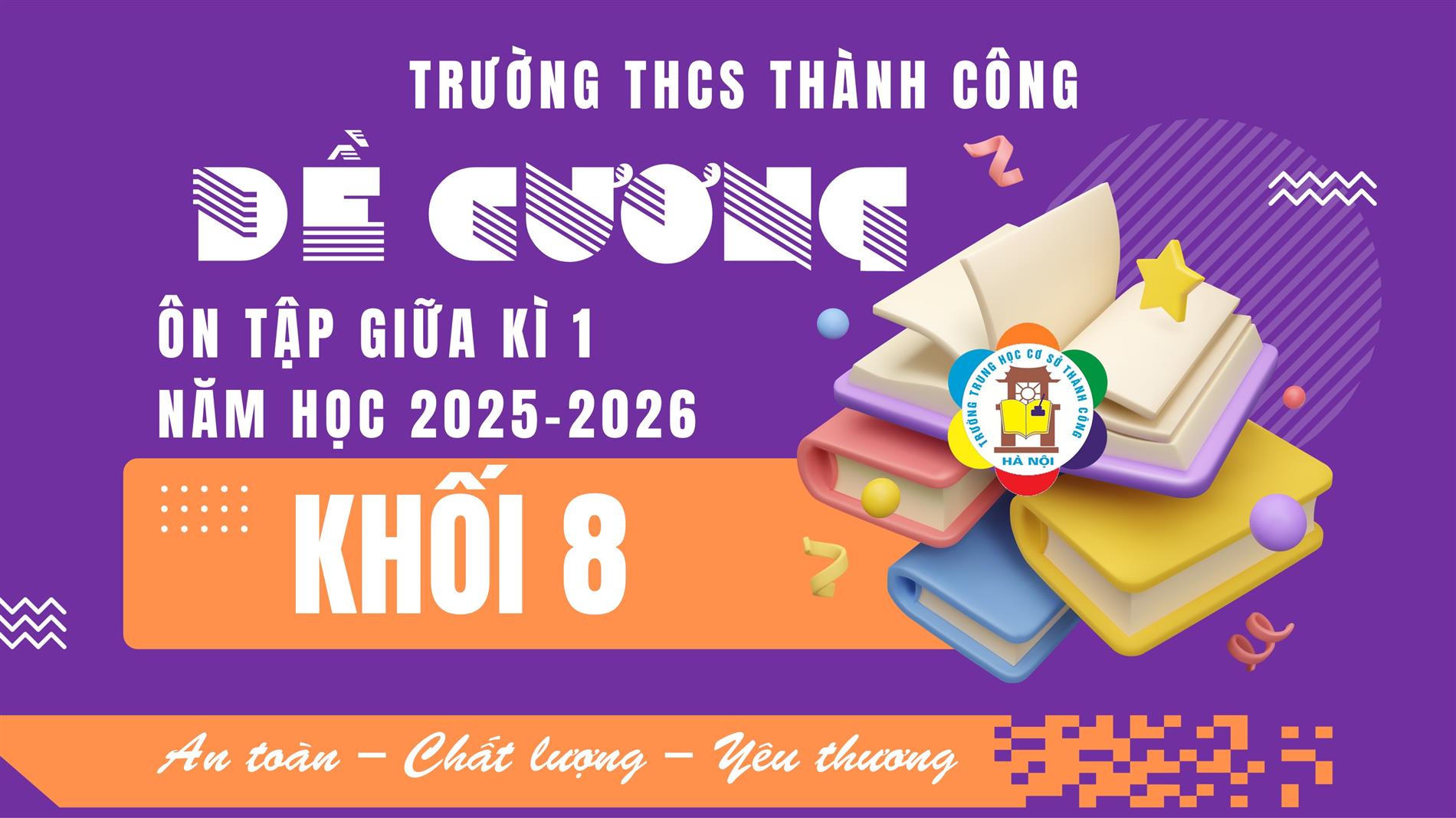 Đề cương ôn tập và lịch kiểm tra giữa kì 1 - lớp 8 năm học 2025-2026