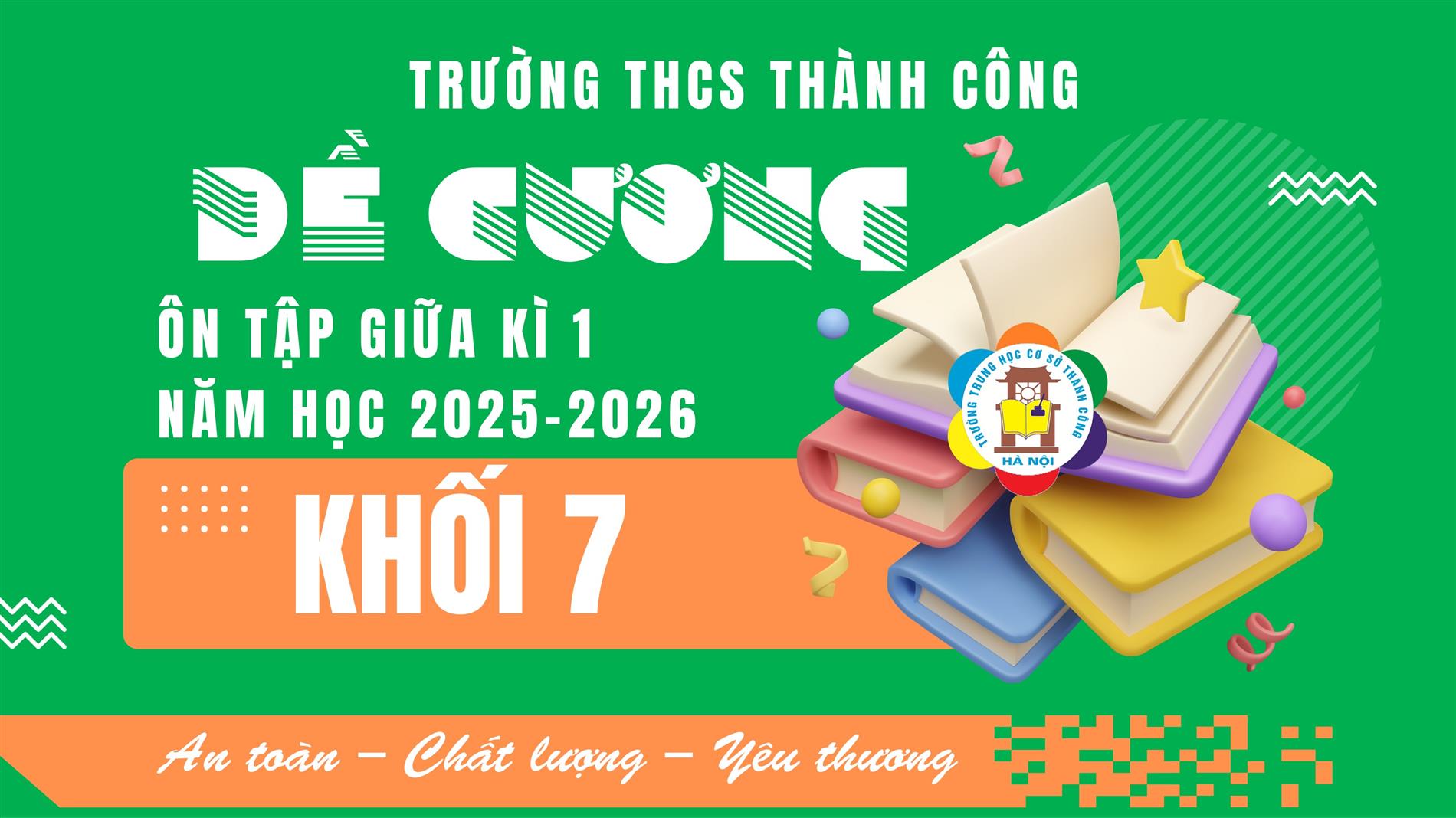 Đề cương ôn tập và lịch kiểm tra giữa kì 1 - lớp 7 năm học 2025-2026