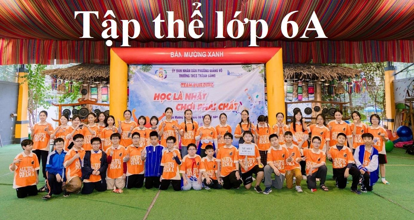 6A – Thua không nản, luôn chiến đấu với tinh thần thể thao!