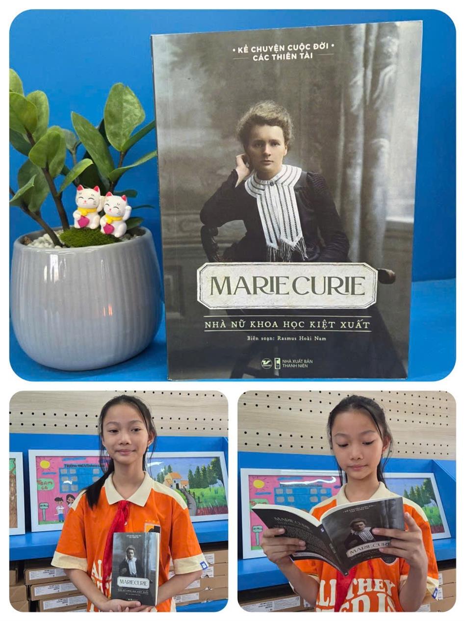 Lớp 6A giới thiệu cuốn sách: “Marie Curie – Nhà nữ khoa học kiệt xuất” - Gặp gỡ một “thần tượng khoa học” đặc biệt!