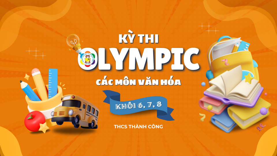 KẾ HOẠCH: Tổ chức Kỳ thi Olympic các môn văn hóa lớp 6, 7, 8 năm học 2024-2025