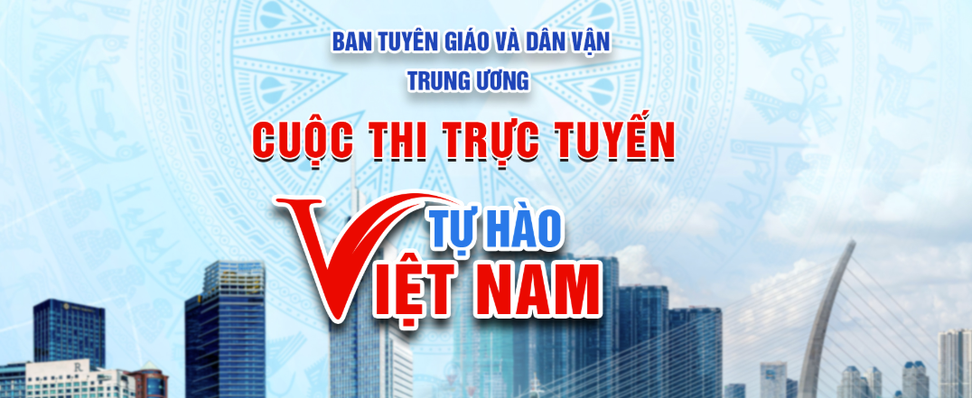 Triển khai cuộc thi trực tuyến "Tự hào Việt Nam"