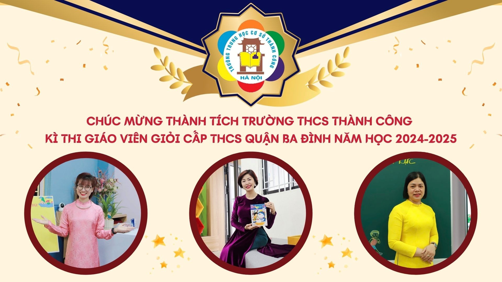 Chúc mừng thành tích của trường THCS Thành Công trong Hội thi Giáo viên dạy giỏi quận Ba Đình năm học 2024-2025