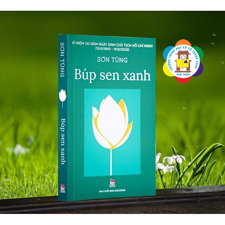 Giới thiệu sách hay “BÚP SEN XANH” – THEO DẤU CHÂN THỜI NIÊN THIẾU CỦA BÁC HỒ