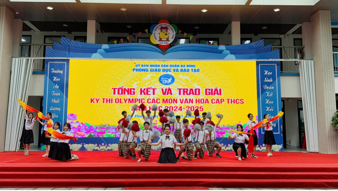 Trường THCS Thành Công với sự kiện Tổng kết và Trao giải Kỳ thi Olympic các môn Văn hóa lớp 6, 7, 8 cấp THCS quận Ba Đình năm học 2024 - 2025