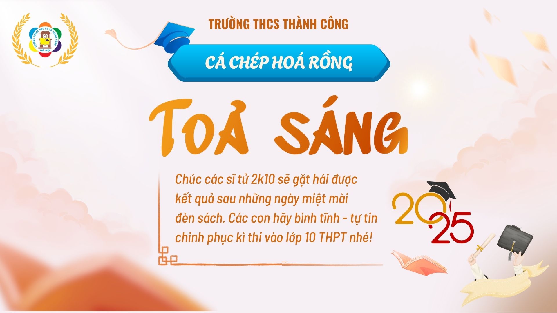 Lời chúc sĩ tử 2010 kì thi vào lớp 10 THPT