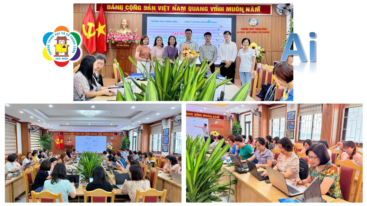 Trường THCS Thành Công tổ chức tập huấn ứng dụng AI  trong quản lí và giảng dạy