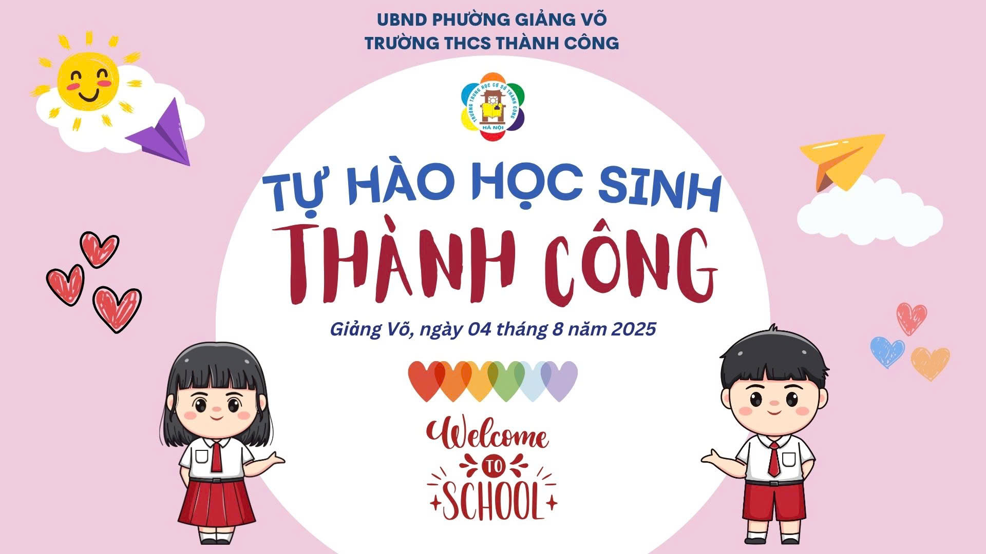 Tự hào học sinh Thành Công - Khởi đầu gắn kết cho học sinh khối 6