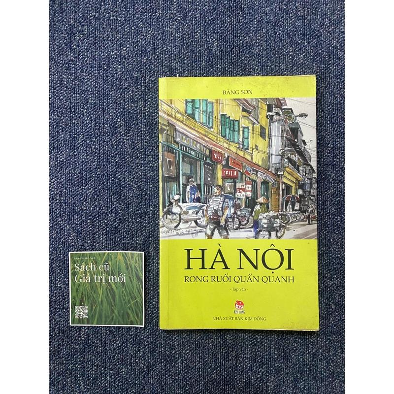 "Hà Nôi rong ruổi quẩn quanh” - Góc nhìn tinh tế về một Thủ đô yêu dấu.