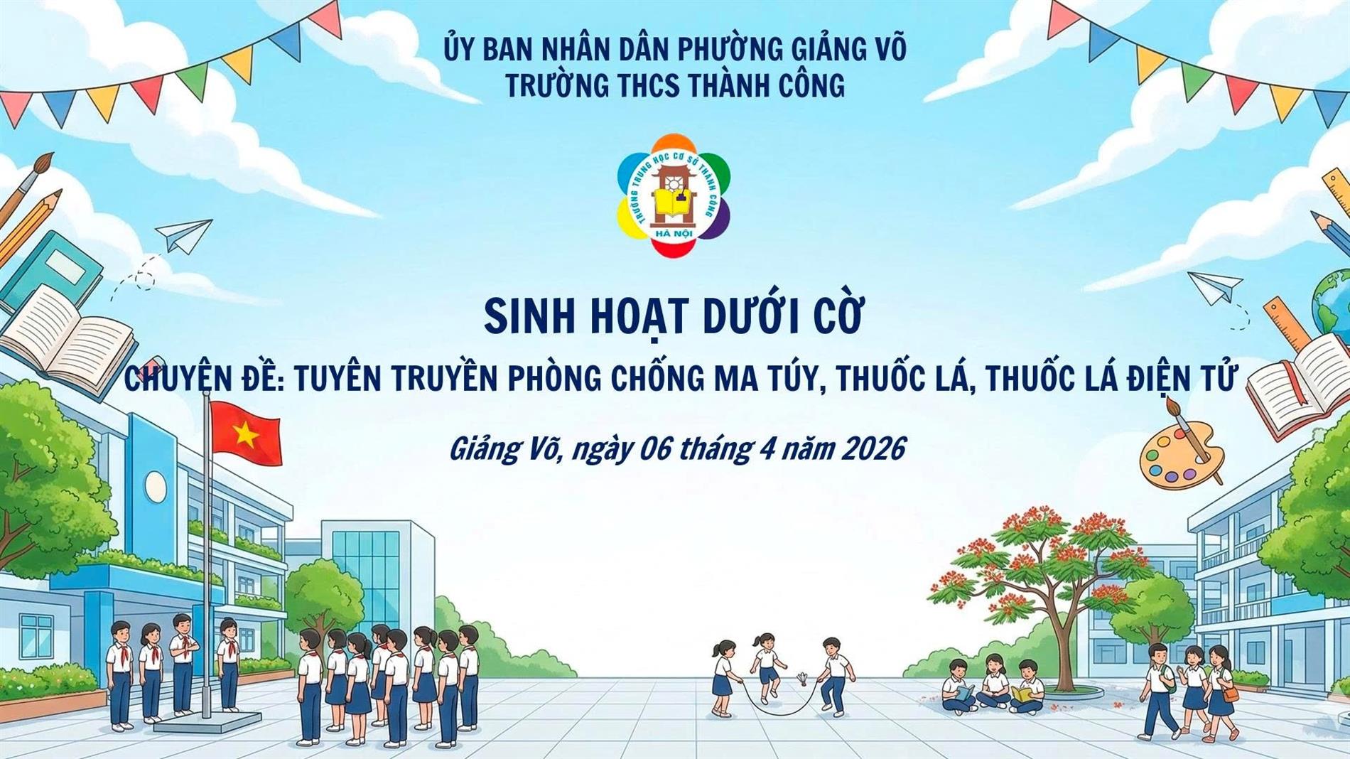 Sắc xanh học đường: Trường THCS Thành Công tuyên truyền phòng chống ma túy và thuốc lá điện tử
