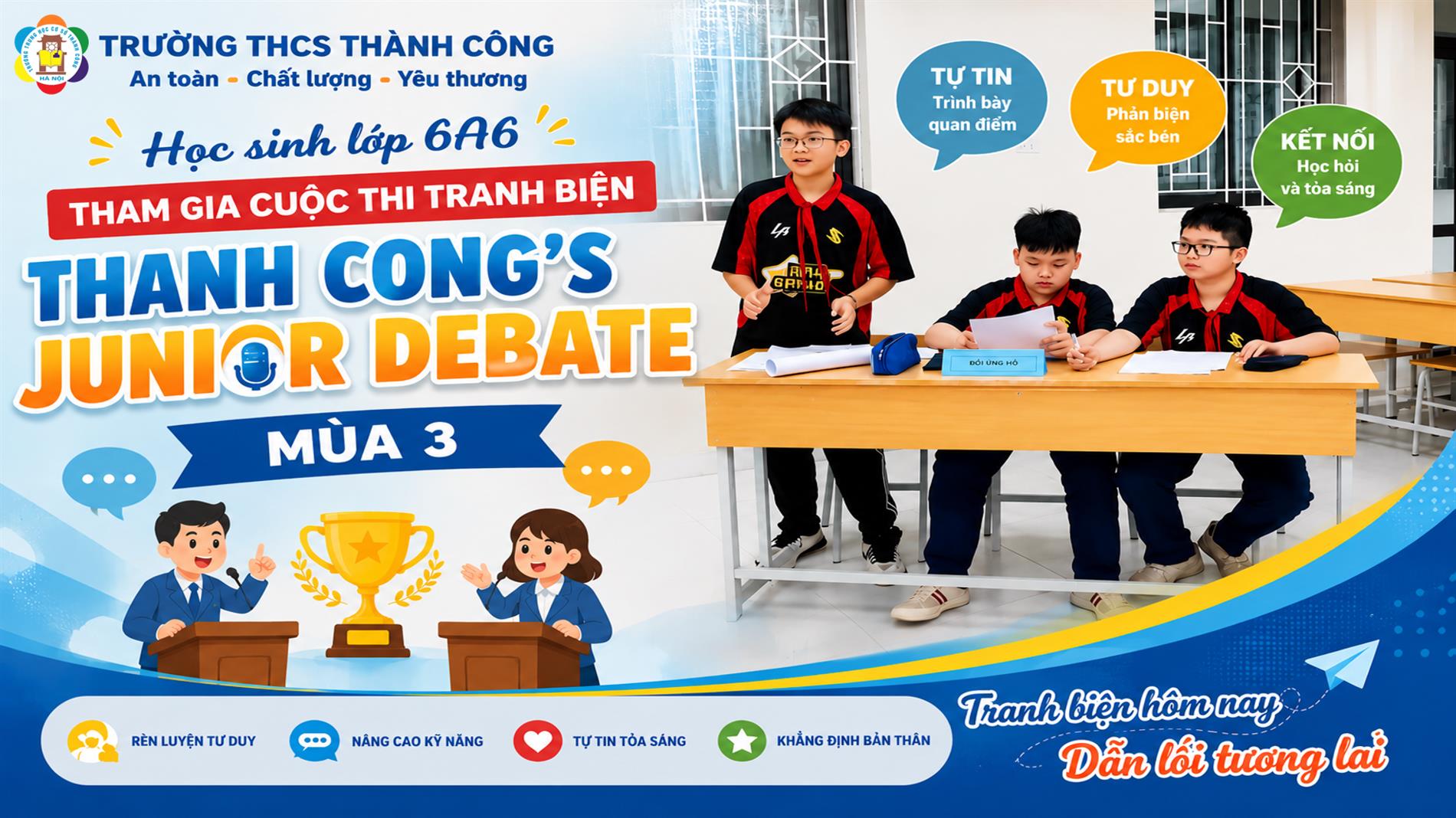 Lần đầu chạm ngõ tranh biện: Khi học sinh 6A6 học cách lắng nghe và lên tiếng