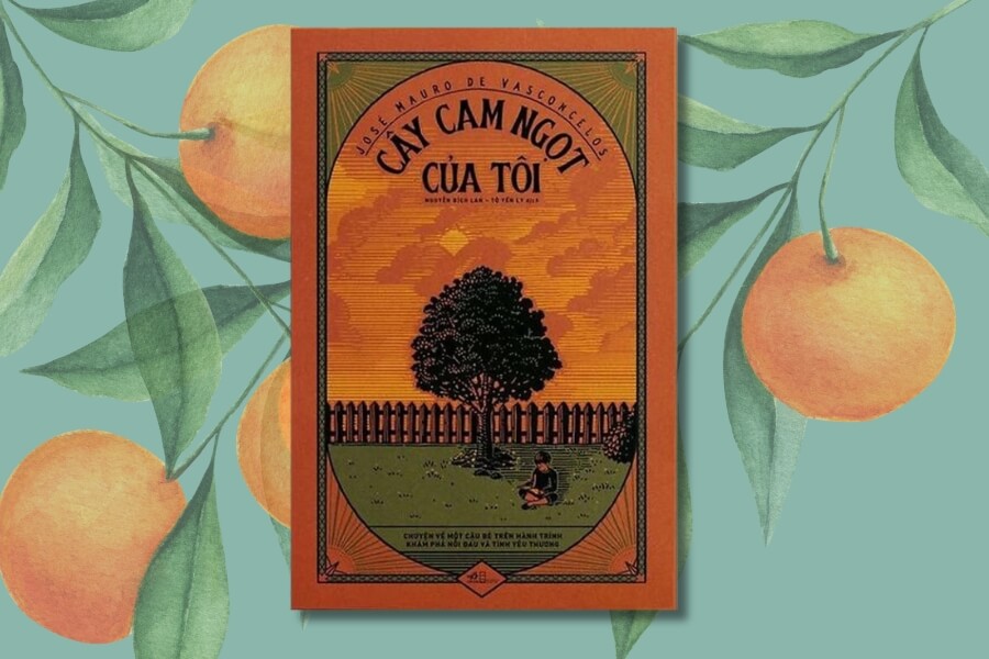 C:\Users\Nguyễn Thu Hòa\Downloads\cay-cam-ngot-cua-toi-lay-cau-chuyen-cua-tre-con-de-giao-duc-nguoi-lon.jpg