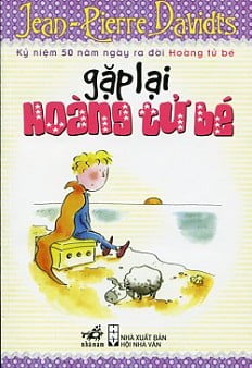 Gặp Lại Hoàng Tử Bé