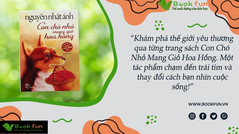 Trích dẫn những câu nói hay trong Con Chó Nhỏ Mang Giỏ Hoa Hồng